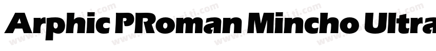 Arphic PRoman Mincho Ultra JIS Regu字体转换